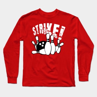 Strike! Long Sleeve T-Shirt